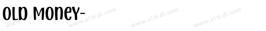 Old Money字体转换